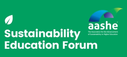 AASHE’s Sustainability Education Forum: Bold Leadership for a Sustainable Future